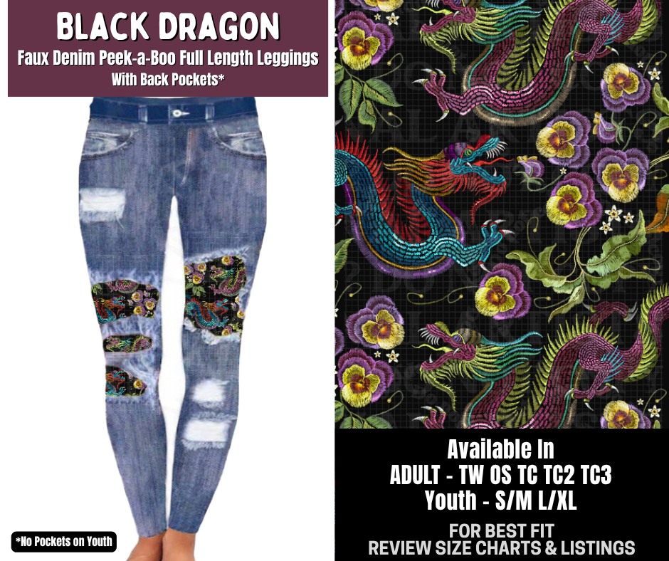 Preorder! Closes 9/14. ETA Dec. Black Dragon Full Length Faux Denim Peekaboo