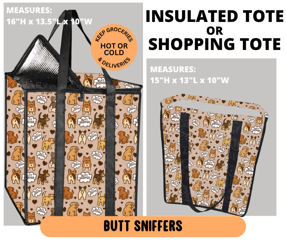 Preorder! Closes 6/29. ETA Sept. Butt Sniffers Shopping & Insulated Tote