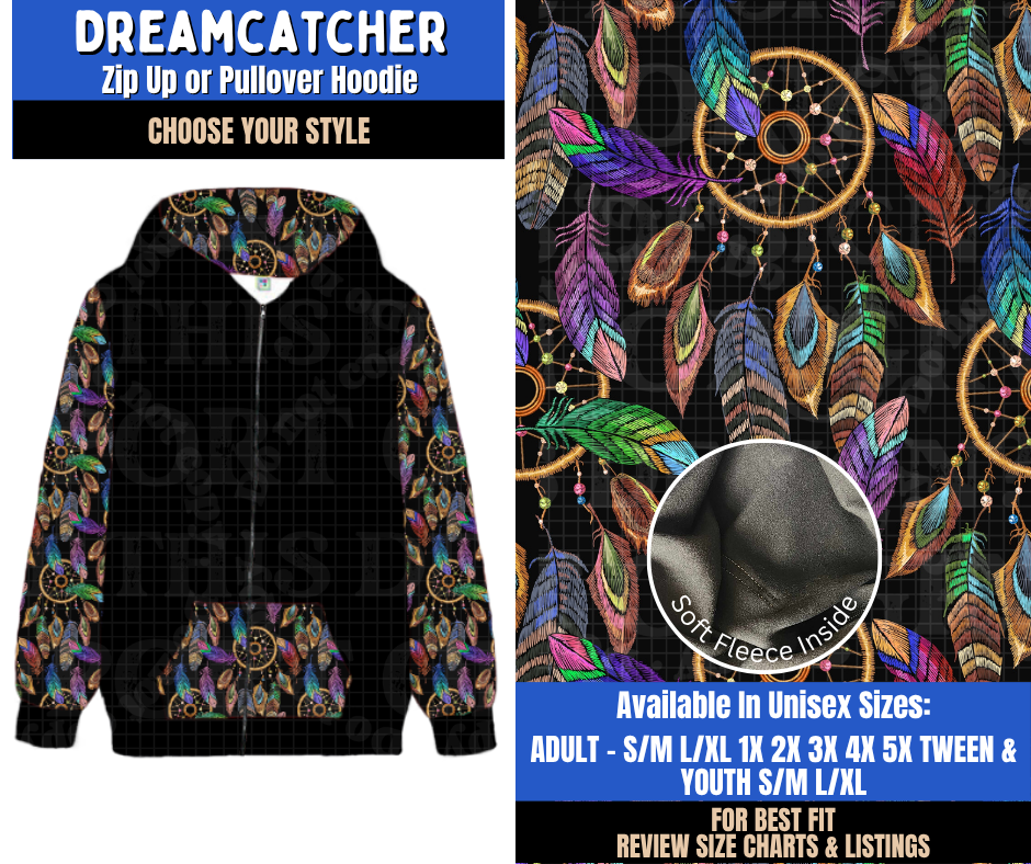 Preorder! Closes 9/10. ETA Dec. Dreamcatcher Zip-Up or Pullover Hoodie