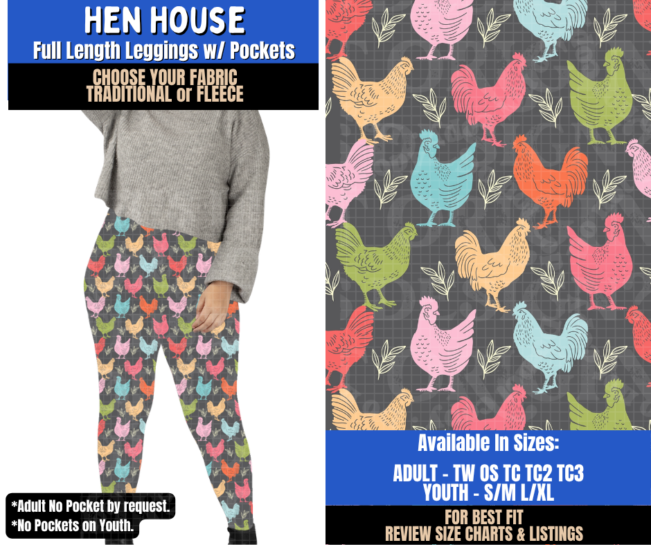 Preorder! Closes 9/10. ETA Dec. Hen House Leggings Choose Fleece or Traditional