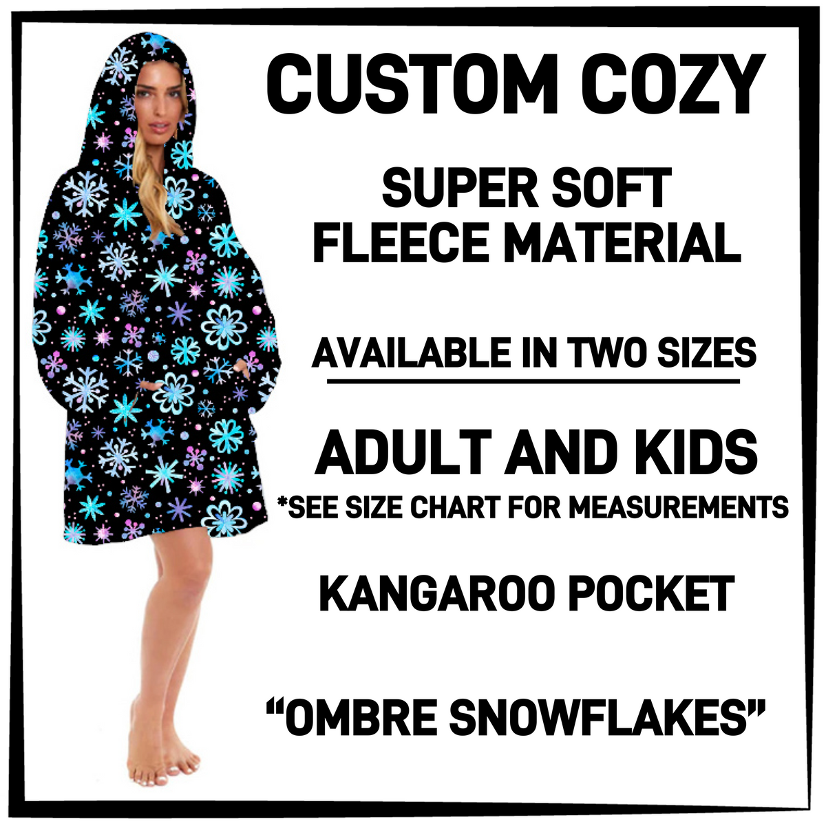 CZ2Y - Ombré Snowflakes Hooded Cozy - Preorder Closing 9/15 ETA: Mid-Dec
