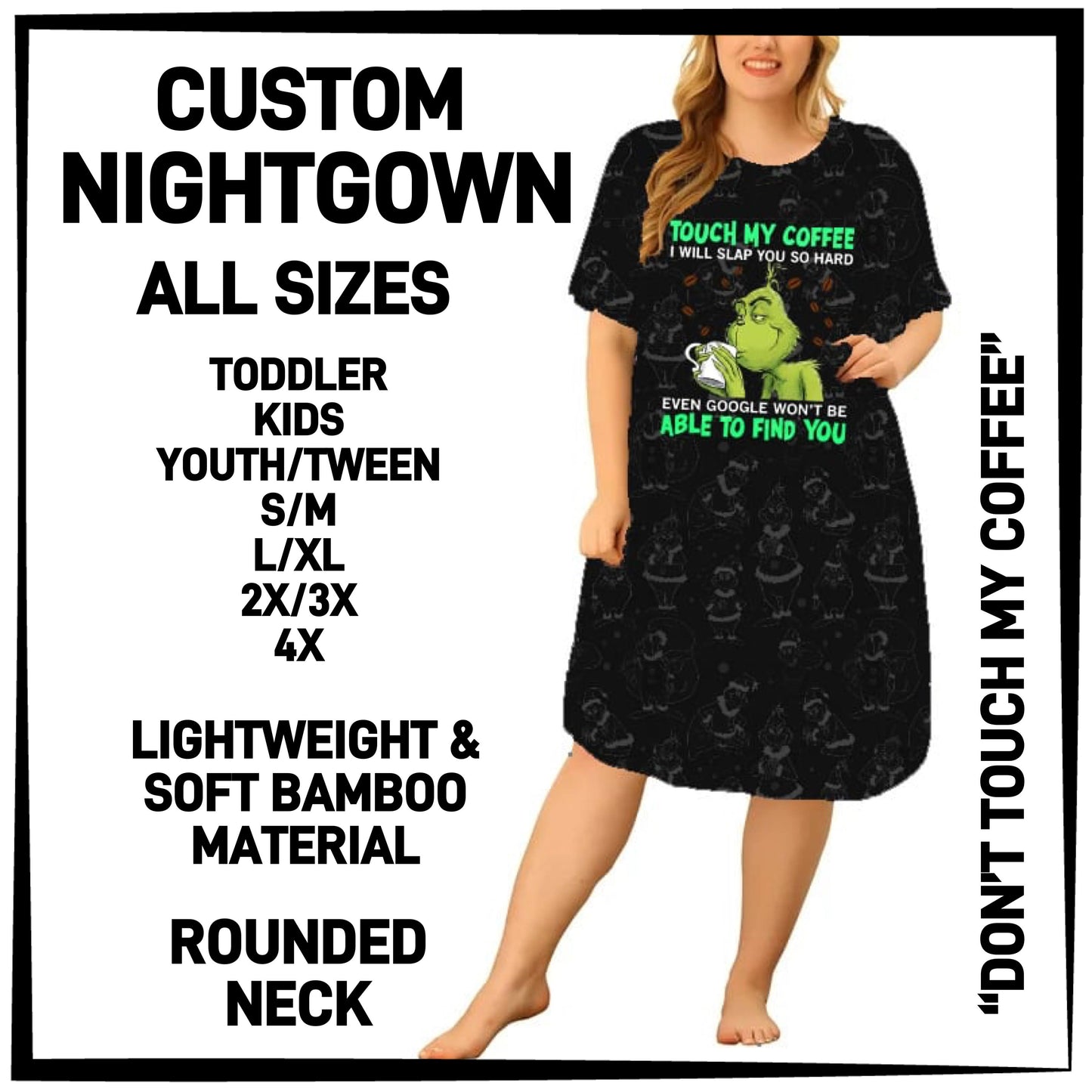 CN8G - Don't Touch My Coffee Nightgown - Preorder Closing 12/18 ETA: Mid-Feb