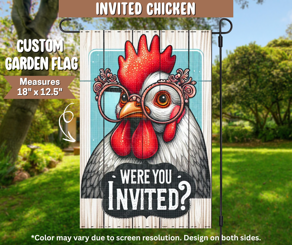Invited Chicken Garden Flag