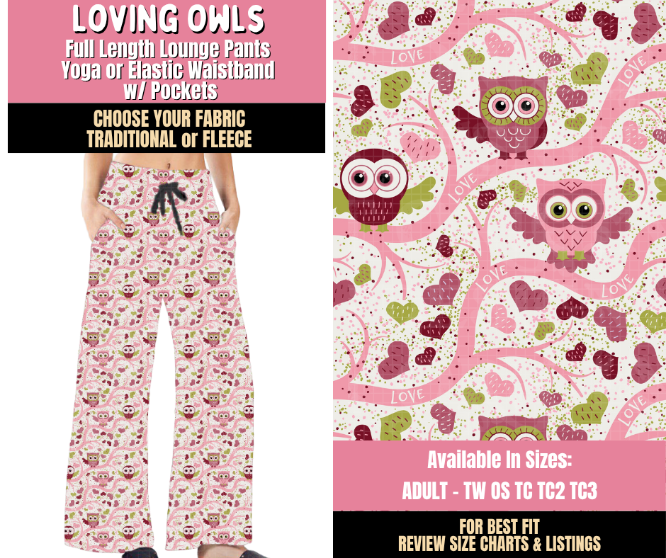 Preorder! Closes 10/15. ETA Jan. Loving Owls Lounge Pants Choose Fleece or Traditional