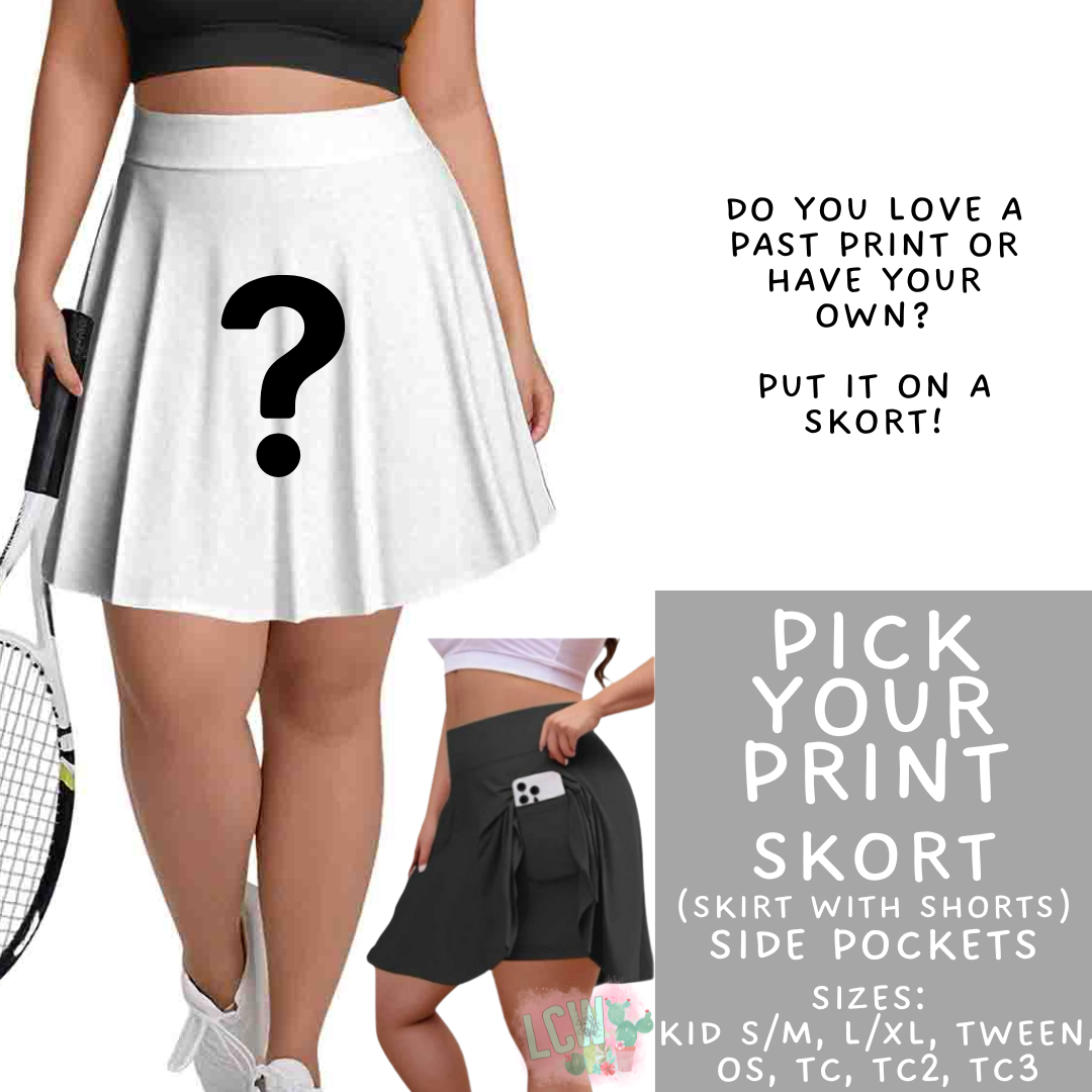 Batch #575 - Fun Run 26 - Closes 8/26 - ETA late October - Pick Your Print Skort