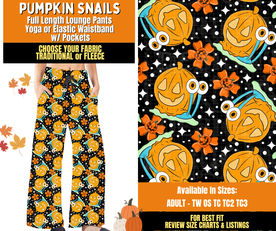 Preorder! Closes 7/16. ETA Oct. Pumpkin Snails Lounge Pants Choose Fleece or Traditional