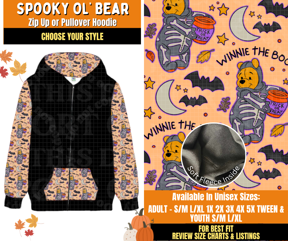 Preorder! Closes 7/16. ETA Oct. Spooky Ol' Bear Zip-Up or Pullover Hoodie