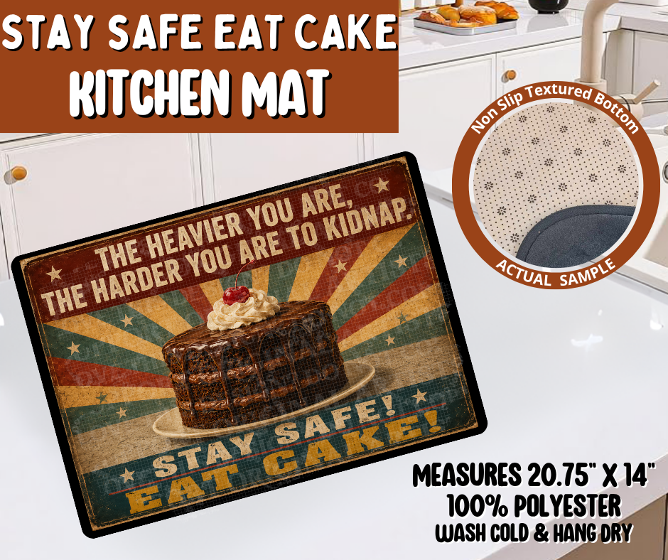 Preorder! Closes 10/19. ETA Jan. Stay Safe Eat Cake Kitchen Mat