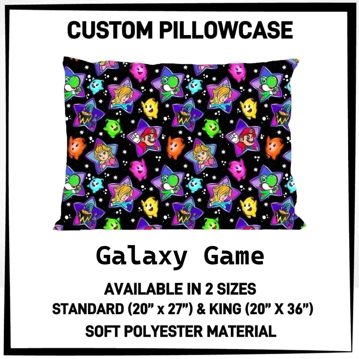 7PWS - Galaxy Game Pillowcase - Preorder Due 10/7 ETA: Late Nov