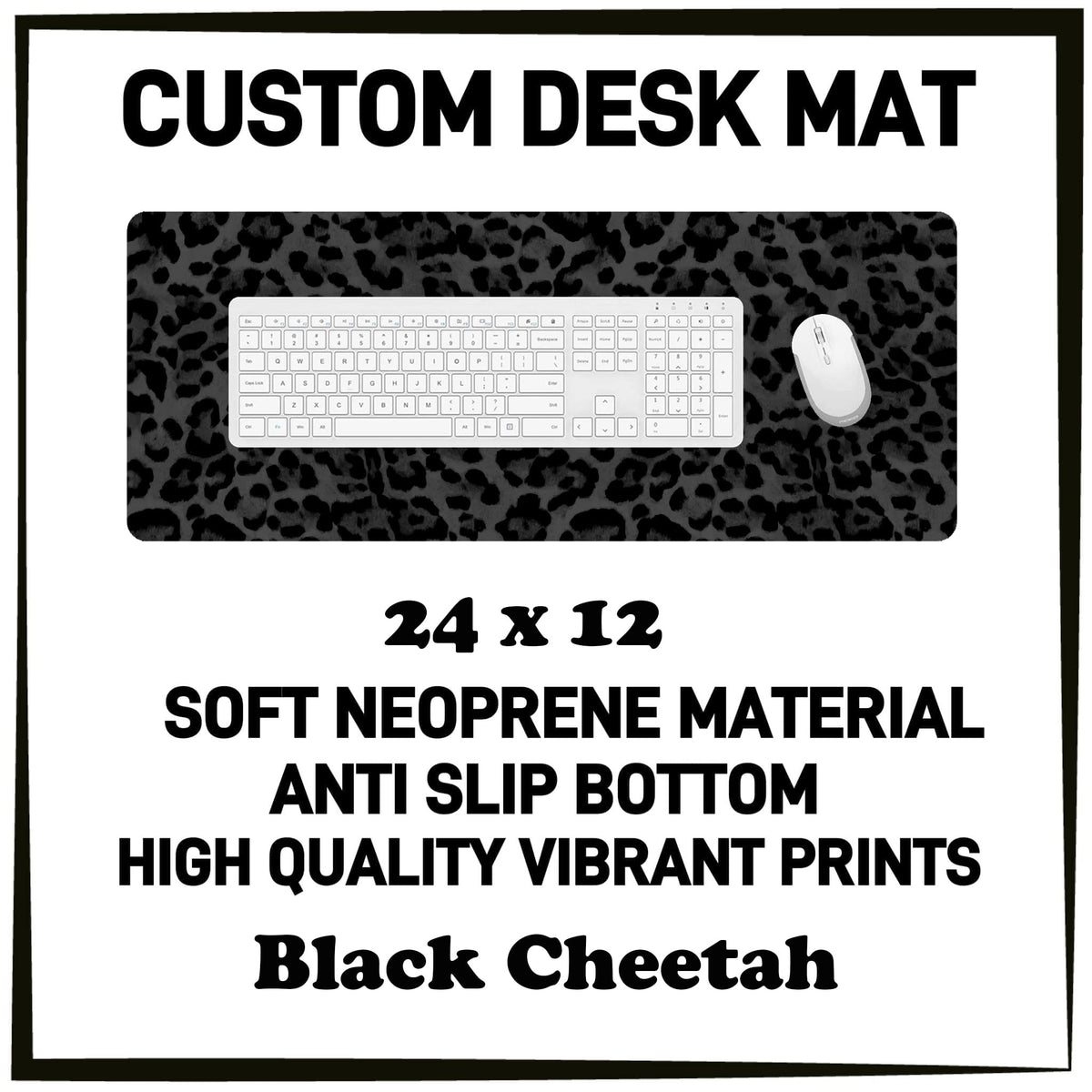 5DSK - Black Cheetah Desk Mat - Preorder Due 10/21 ETA: Mid-Dec