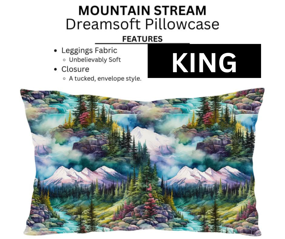 Mountain Stream Dreamsoft Pillowcases