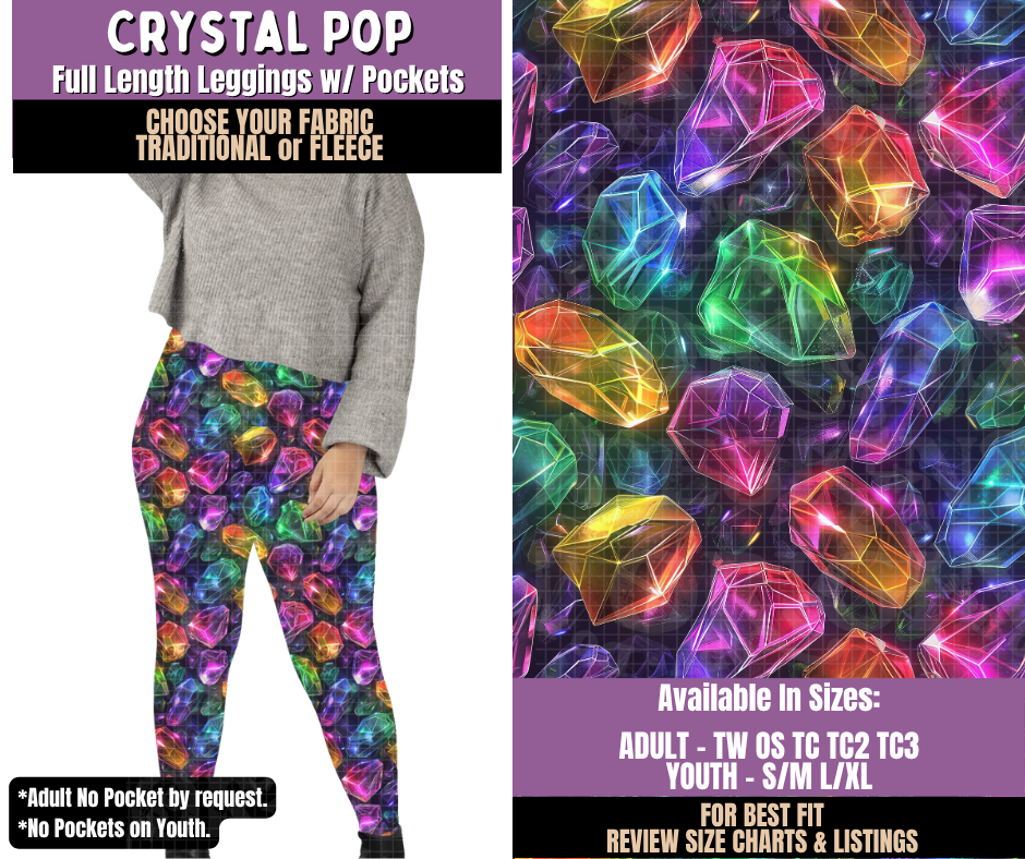 Preorder! Closes 9/23. ETA Dec. Crystal Pop Leggings Choose Fleece or Traditional