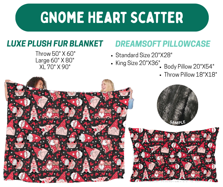 Preorder! Closes 10/12. ETA Jan. Gnome Heart Scatter Plush Fur Blanket and/or DreamSoft Pillowcase