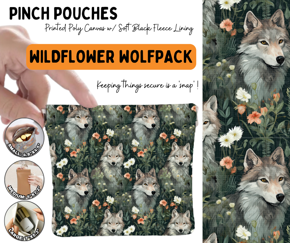 Preorder! Closes 6/17. ETA Sept. Wildflower Wolfpak Pinch Pouches in 3 Sizes