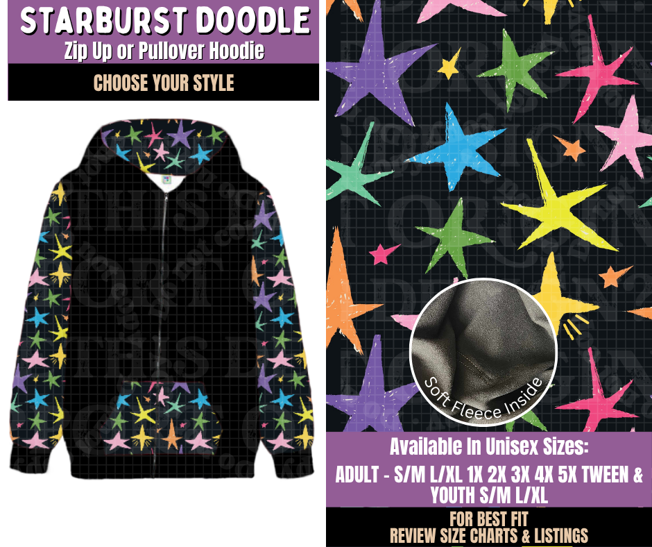 Preorder! Closes 9/23. ETA Dec. Starburst Doodle Zip-Up or Pullover Hoodie