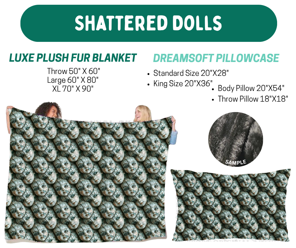 Preorder! Closes 10/12. ETA Jan. Shattered Dolls Luxe Plush Fur Blanket and/or DreamSoft Pillowcase