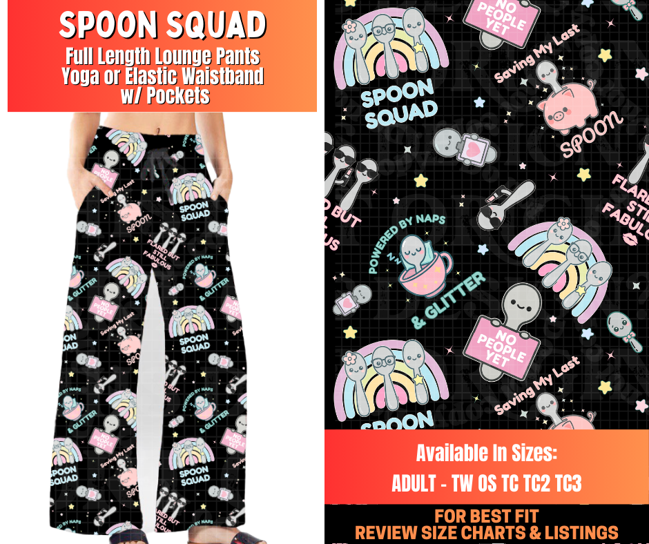 Preorder! Closes 12/29. ETA March. Spoon Squad Full Length Lounge Pants