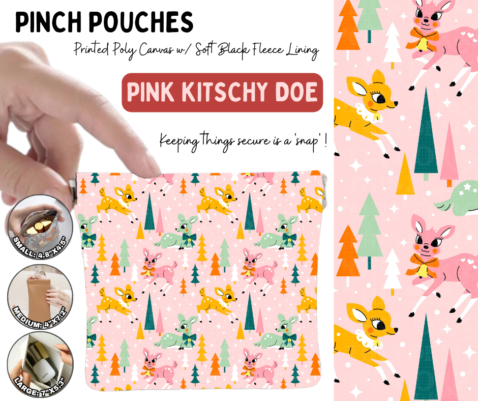 Preorder! Closes 8/19. ETA Nov. Pink Kitschy Doe Pinch Pouches in 3 Sizes