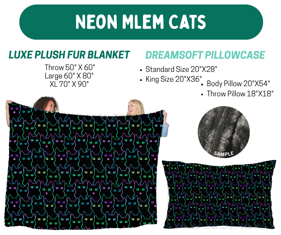Preorder! Closes 10/12. ETA Jan. Neon Mlem Cats Luxe Plush Fur Blanket and/or DreamSoft Pillowcase
