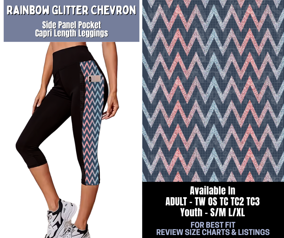 Preorder! Closes 1/8. ETA March. Rainbow Glitter Chevron Side Panel Pocket Capri Length Leggings