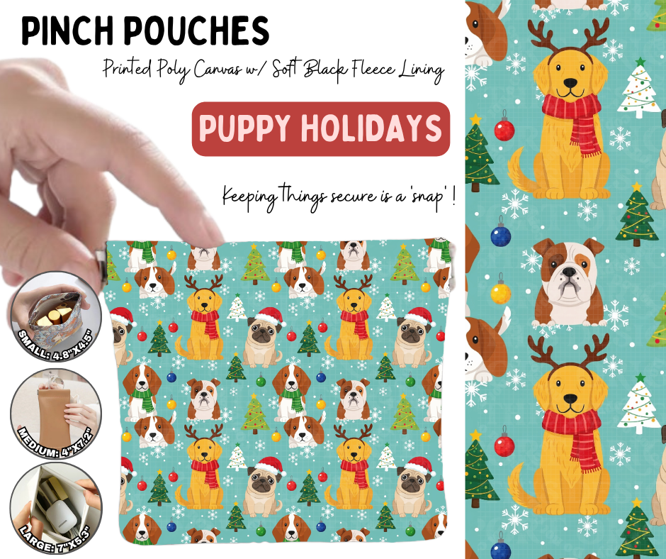 Preorder! Closes 8/19. ETA Nov. Puppy Holidays Pinch Pouches in 3 Sizes