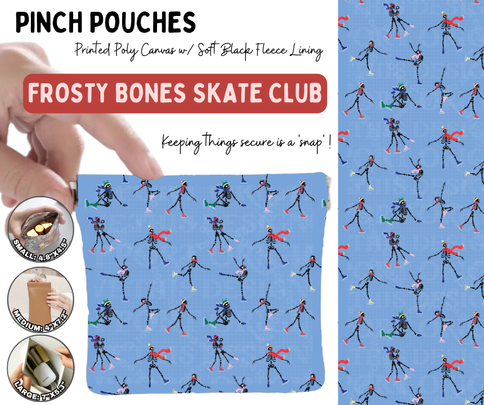 Preorder! Closes 8/19. ETA Nov. Frosty Bones Skate Club Pinch Pouches in 3 Sizes