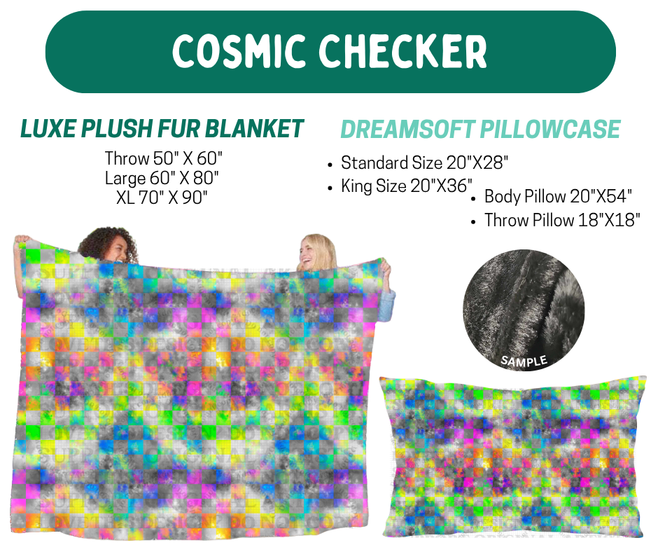 Preorder! Closes 10/12. ETA Jan. Cosmic Checker Plush Fur Blanket and/or DreamSoft Pillowcase