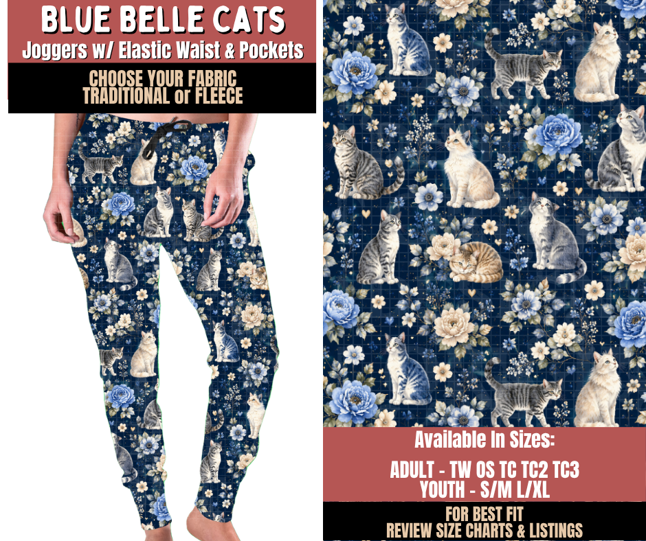 Preorder! Closes 10/22. ETA Jan. Blue Belle Cats Joggers Choose Fleece or Traditional