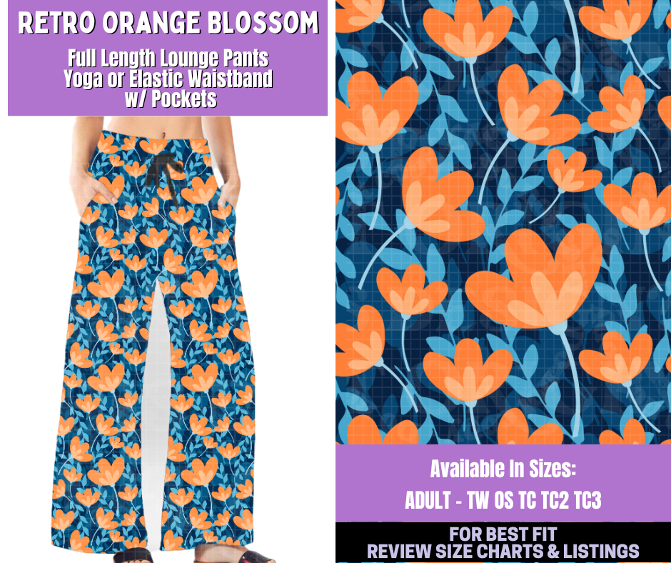 Preorder! Closes 1/5. ETA March. Retro Orange Blossom Full Length Lounge Pants