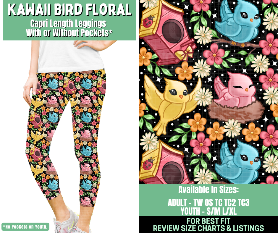 Preorder! Closes 1/7. ETA March. Kawaii Bird Floral Capri Length Leggings w/wo Pockets