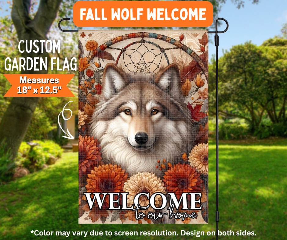 Preorder! Closes 7/6. ETA Oct. Fall Wolf Welcome Garden Flag