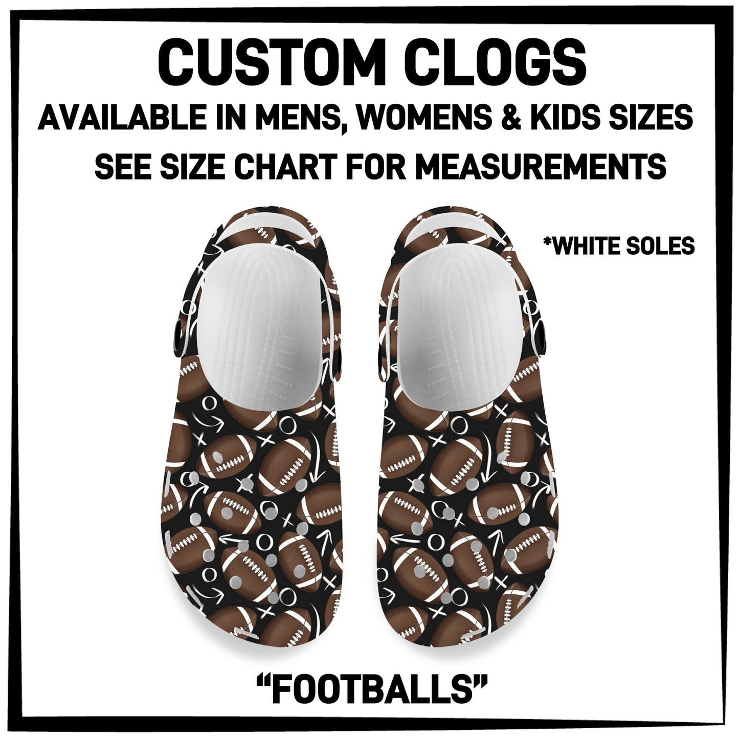C8LG - Footballs Custom Clogs - Preorder Closing 6/10 ETA: Mid-Aug