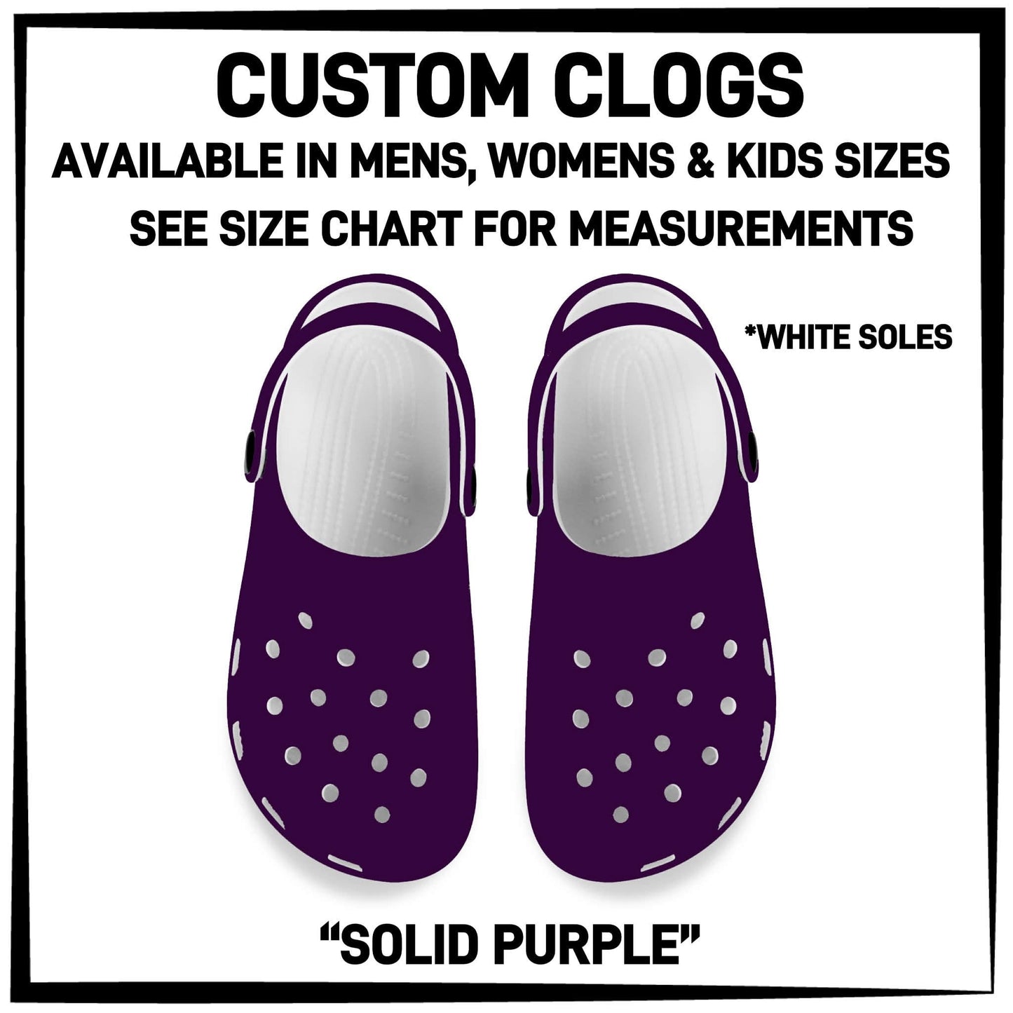 C8LG - Solid Purple Custom Clogs - Preorder Closing 6/10 ETA: Mid-Aug