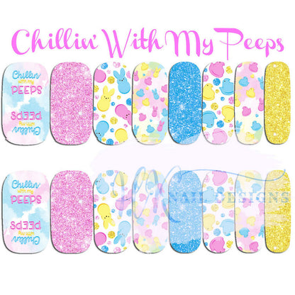Chilln With My Peeps  Nail Wraps