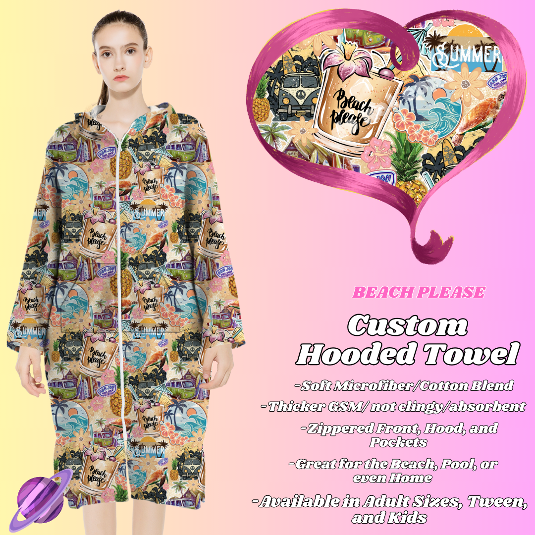 BEACH PLEASE- HOODED TOWEL- PREORDER CLOSING 4/27