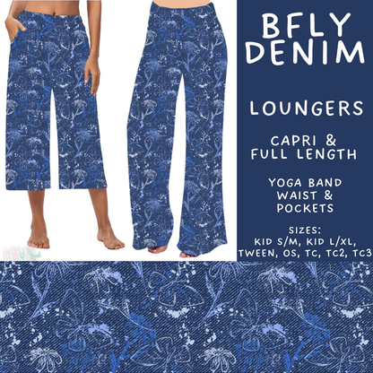 Batch #575 - Fun Run 26 - Closes 8/26 - ETA late October - BFly Denim Capri and Full Length Loungers