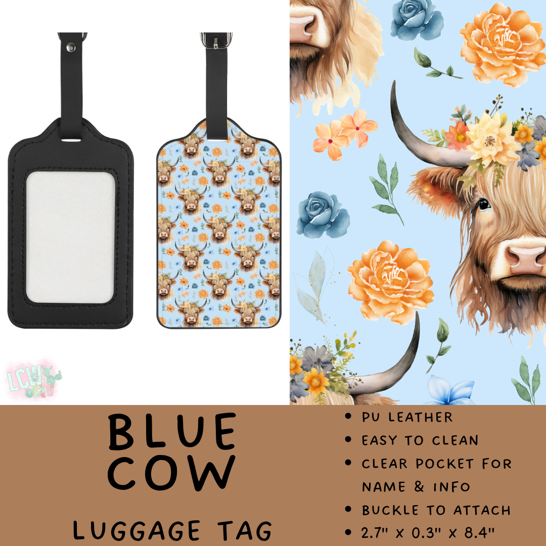 Batch #609 - Travel Collection 2 - Closes 11/6 - ETA early Jan - Blue Cow Luggage Tag