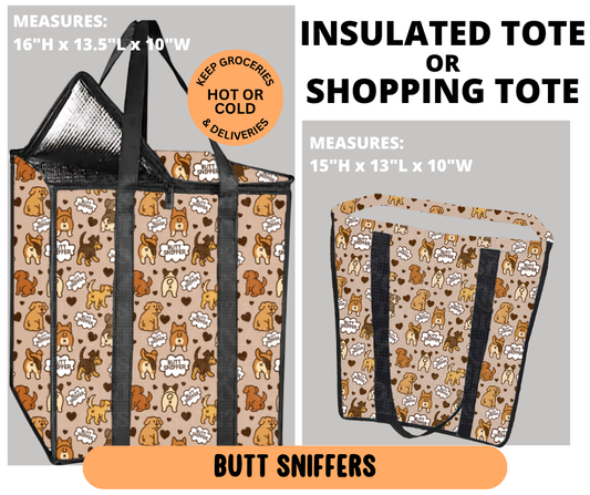 Preorder! Closes 6/29. ETA Sept. Butt Sniffers Shopping & Insulated Tote