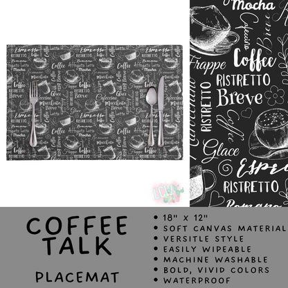 Batch #602 - Table Runners & Placemats - Closes 10/23 - ETA mid Dec - Coffee Talk Placemat