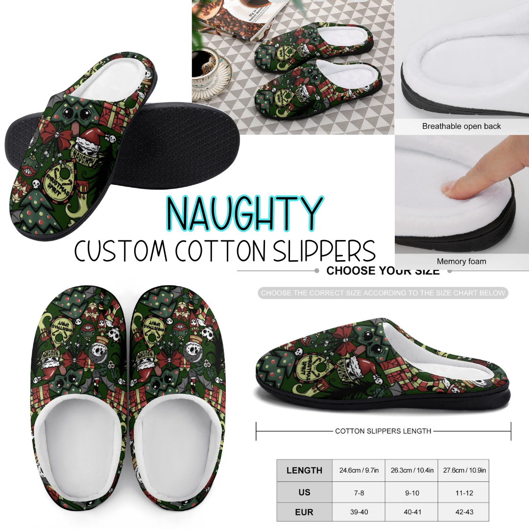 NAUGHTY - CUSTOM SLIPPERS PREORDER CLOSING 9/16