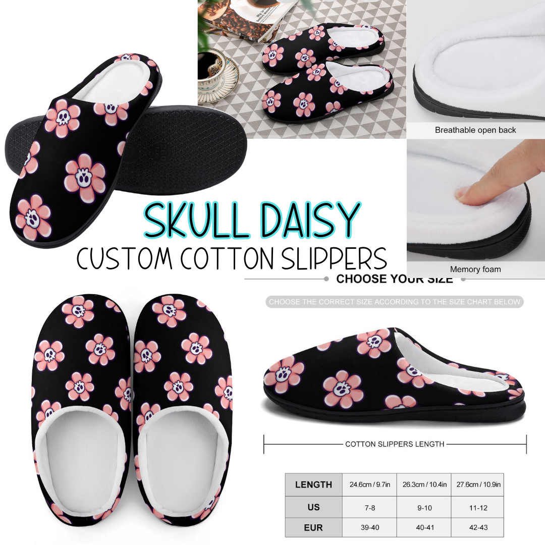 SKULL DAISY - CUSTOM SLIPPERS PREORDER CLOSING 9/16