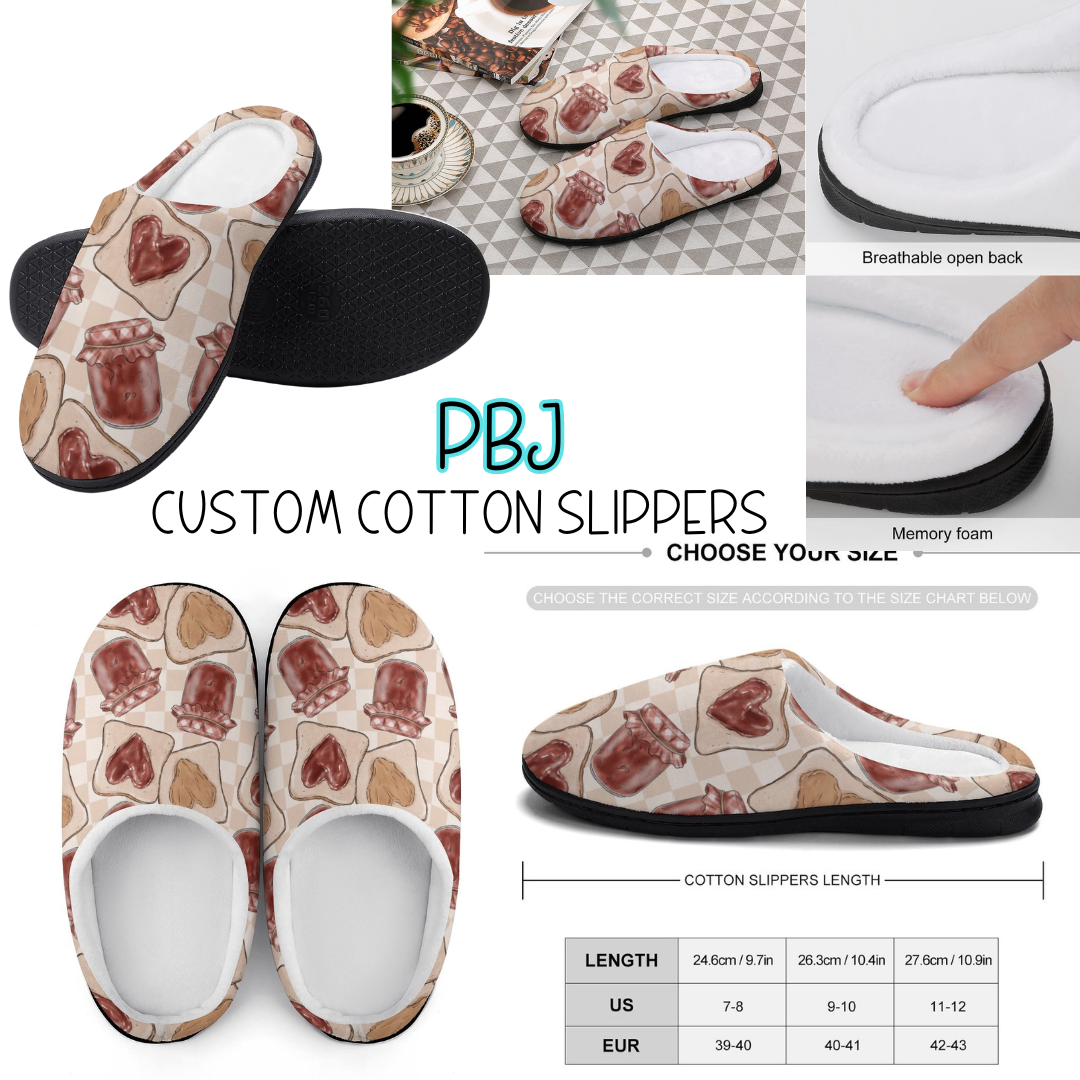 PBJ - CUSTOM SLIPPERS PREORDER CLOSING 9/16