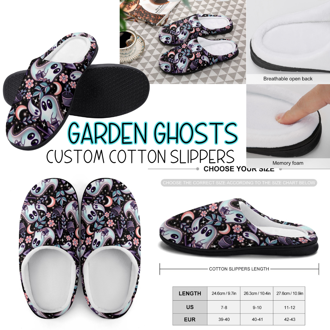 GARDEN GHOSTS - CUSTOM SLIPPERS PREORDER CLOSING 9/16