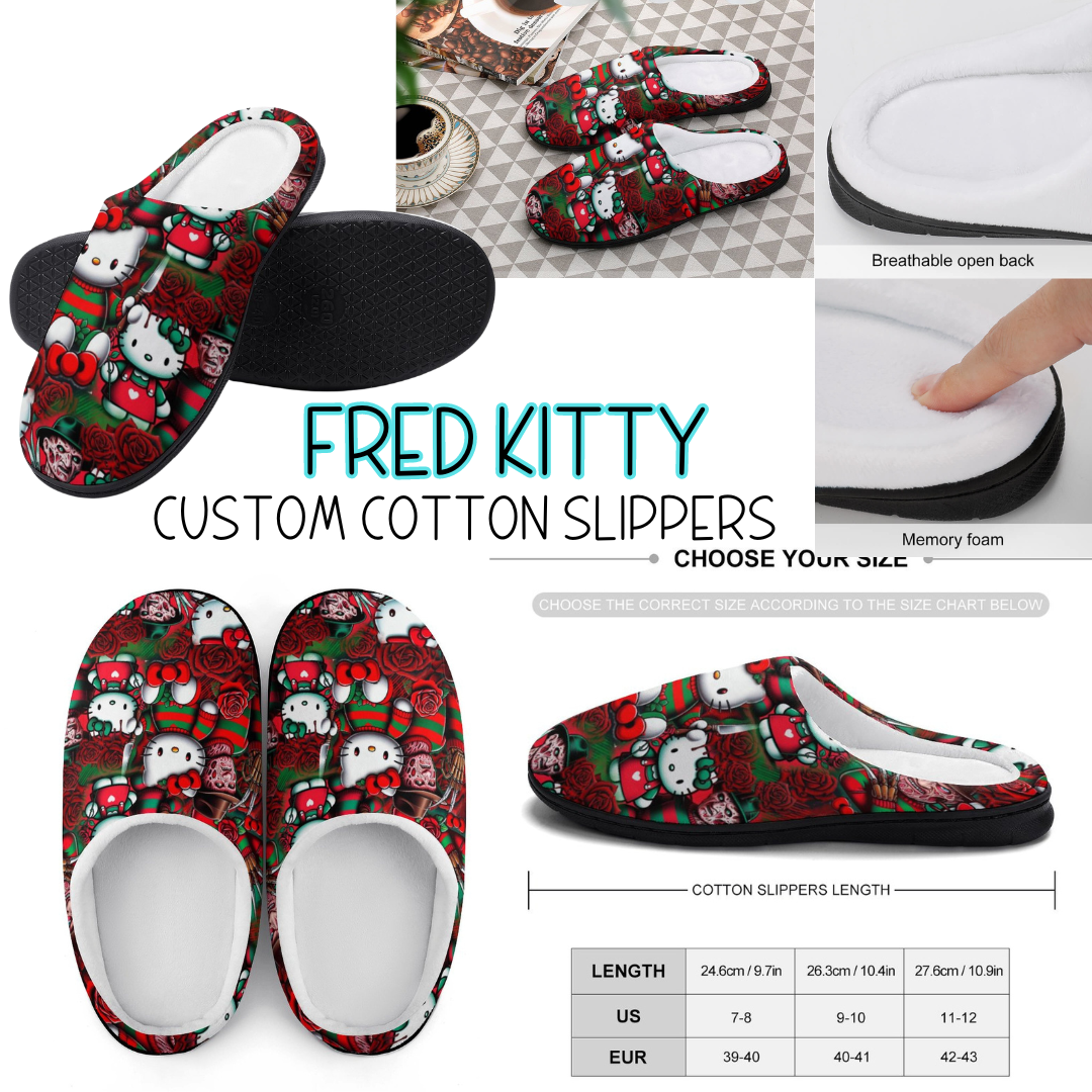 FRED KITTY - CUSTOM SLIPPERS PREORDER CLOSING 9/16