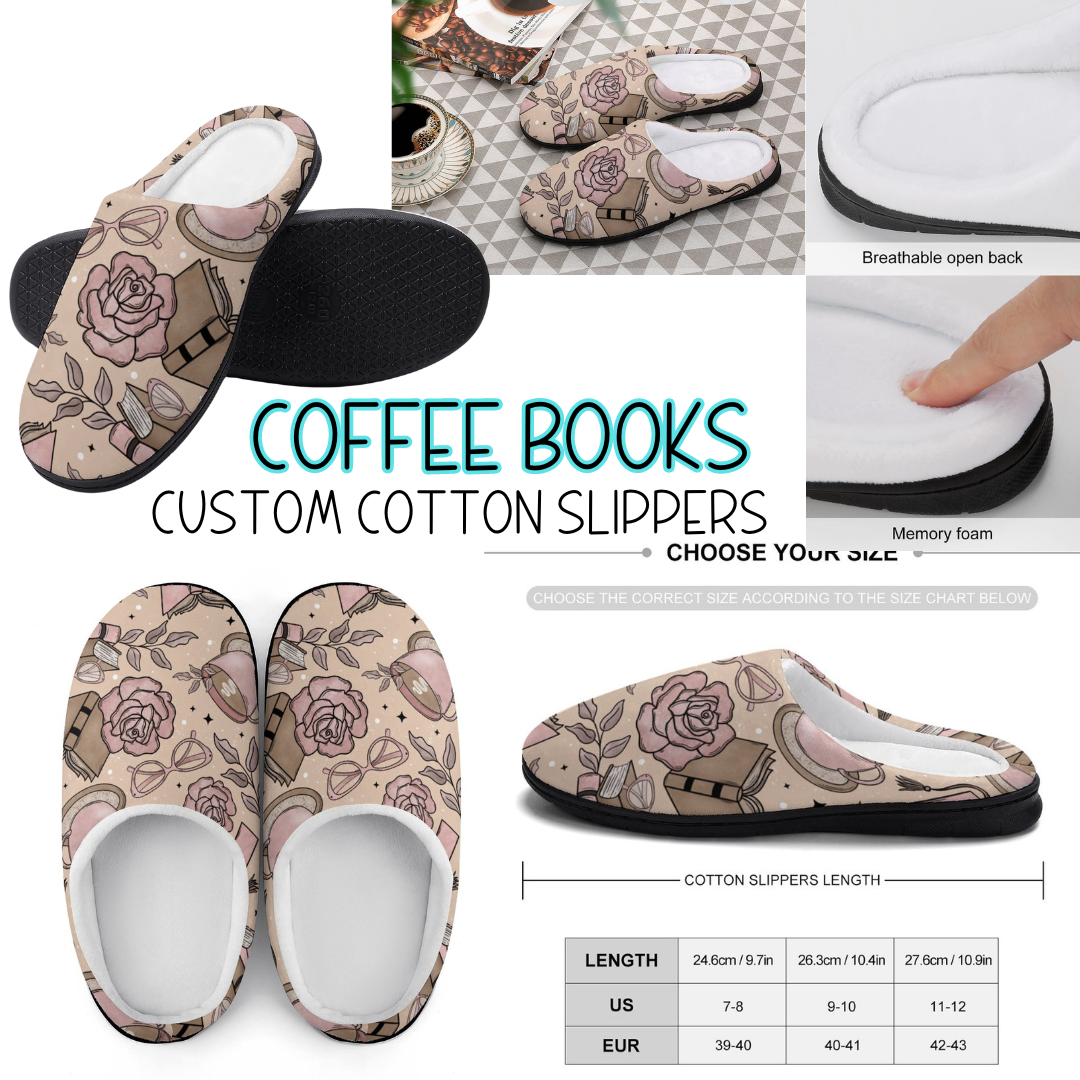 COFFEE BOOKS - CUSTOM SLIPPERS PREORDER CLOSING 9/16