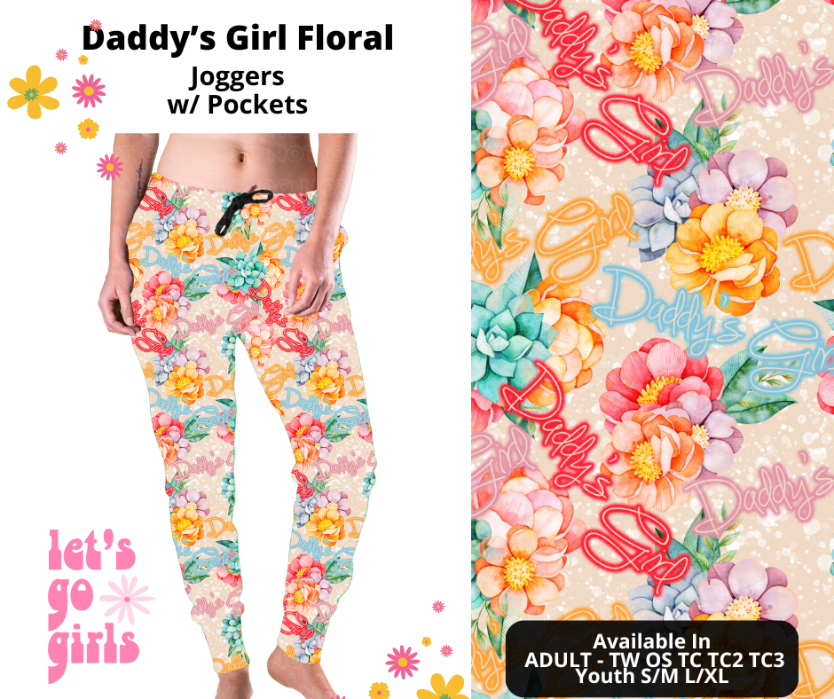 Preorder! Closes 12/16. ETA Feb. Daddy's Girl Floral Joggers