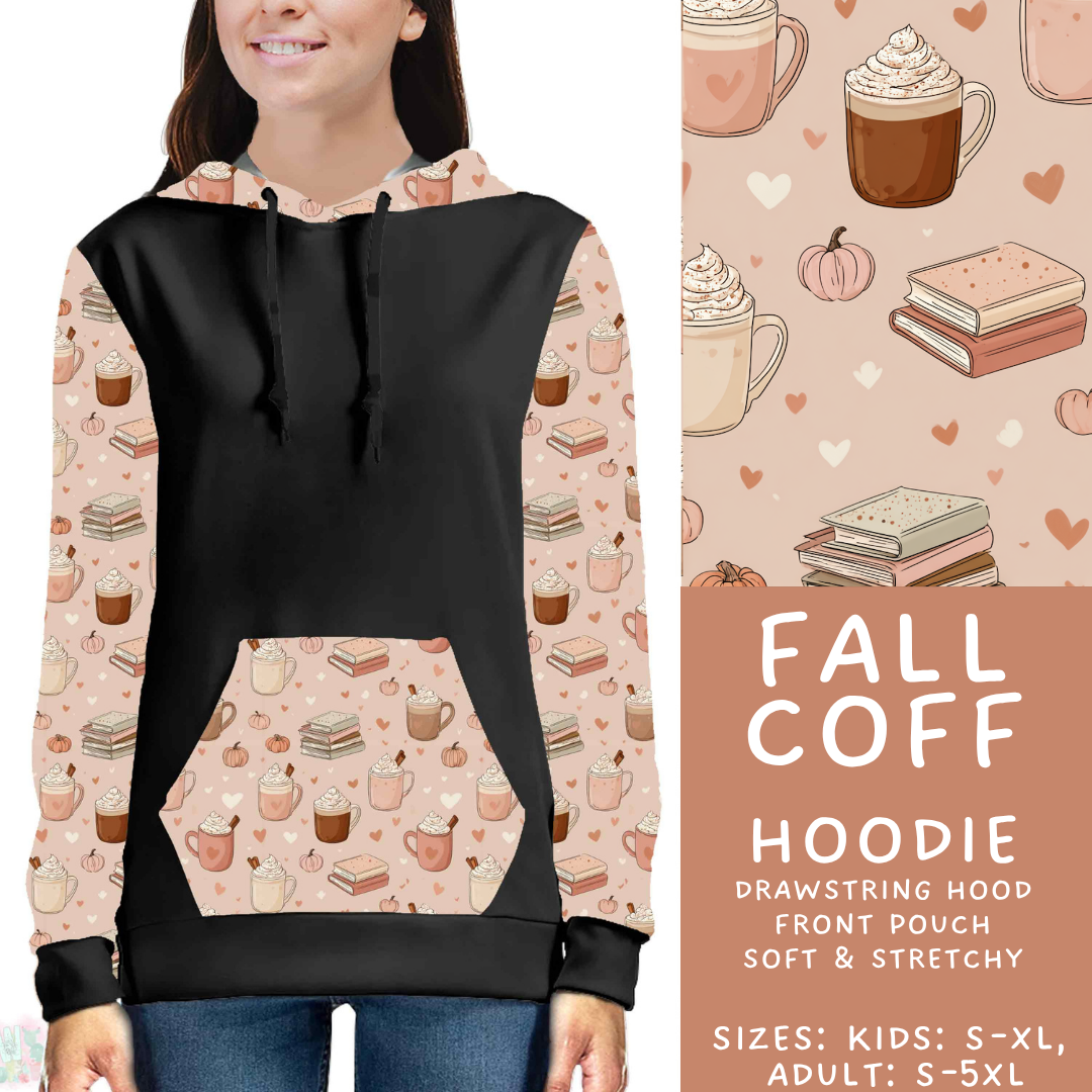 Batch #582 - Hello Fall 3 - Closes 9/7 - ETA early Nov - Fall Coff Hoodie