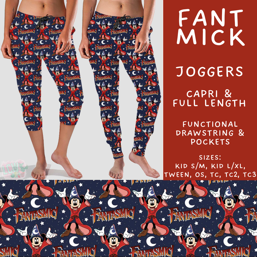 Batch #585 - Magical Faves 24 - Closes 9/14 - ETA mid Nov - Fant Mick Full and Capri Length Joggers