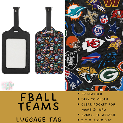 Batch #609 - Travel Collection 2 - Closes 11/6 - ETA early Jan - FBall Teams Luggage Tag