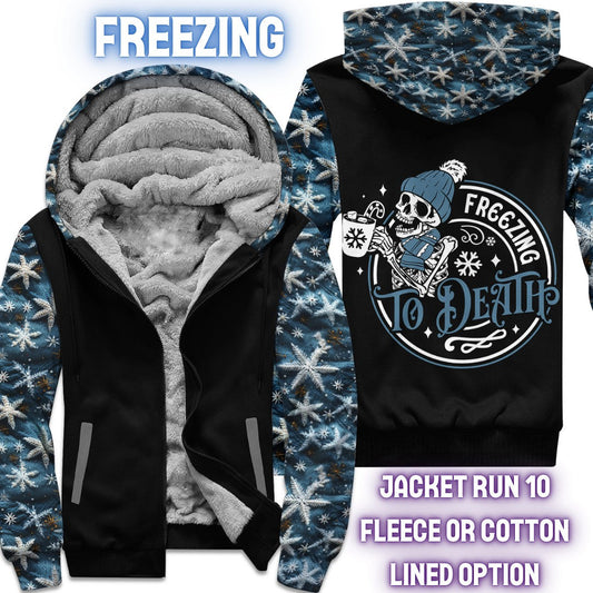 JACKET RUN 14-FREEZING TO DEATH-FLEECE OR COTTON LINER-PREORDER CLOSING 12/16